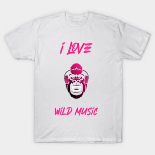 I love wild music T-Shirt